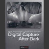 Digital Capture After Dark Book Review